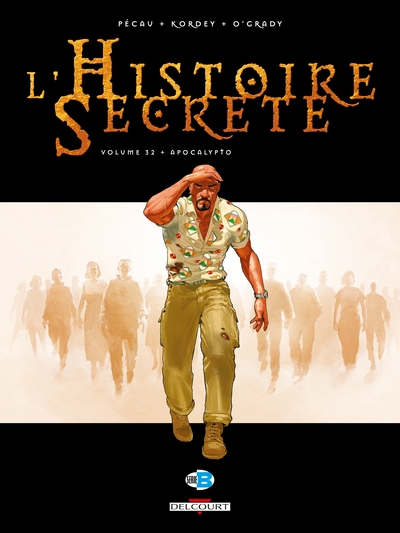L´HISTOIRE SECRETE T32 - APOCALYPTO