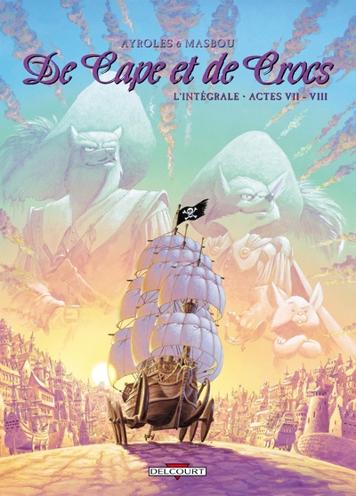 DE CAPE ET DE CROCS INTEGRALE T07 ET T08