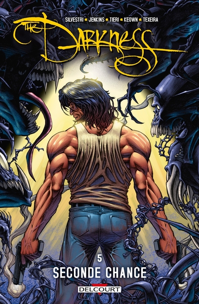 THE DARKNESS T5 - SECONDE CHANCE