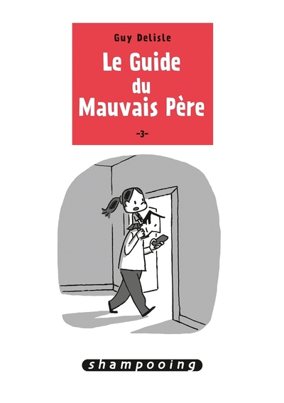 GUIDE DU MAUVAIS PERE T3
