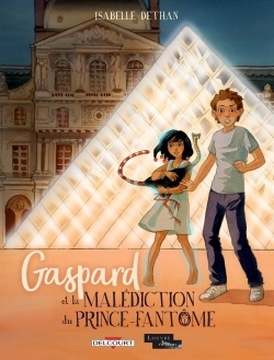 GASPARD ET LA MALEDICTION DU PRINCE-FANTOME