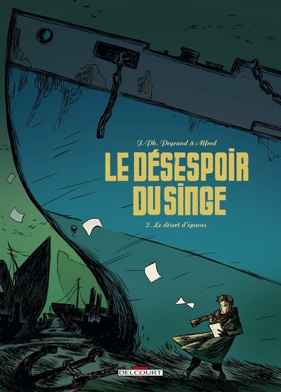 DESESPOIR DU SINGE T02 LE DESERT D´EPAVES