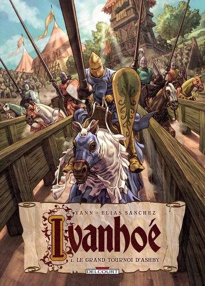 IVANHOE T01 LE GRAND TOURNOI D´ASHBY