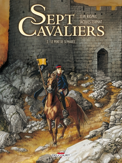 SEPT CAVALIERS T03 LE PONT DE SEPHAREE