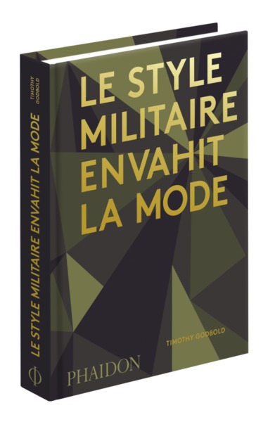 STYLE MILITAIRE ENVAHIT LA MODE