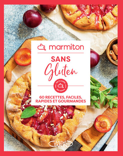 MARMITON - SANS GLUTEN - 60 RECETTES FACILES, RAPIDES ET GOURMANDES