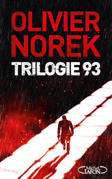 TRILOGIE 93 - COLLECTOR ET ULTRA-NOIR - 3 NOUVELLES POUR LA PREMIERE FOIS REUNIES