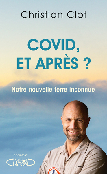 COVID, ET APRES ?