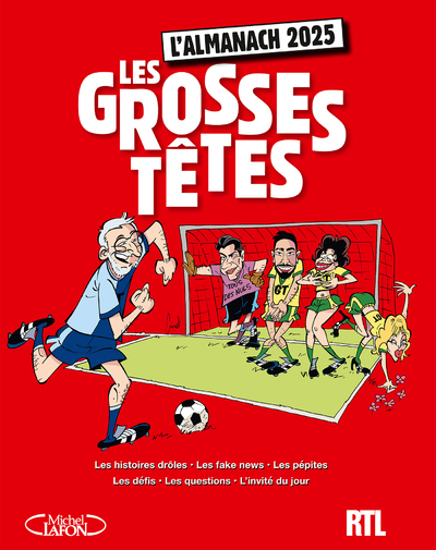 L´ALMANACH DES GROSSES TETES 2025