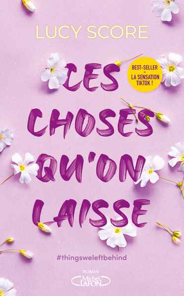 CES CHOSES QU´ON LAISSE - TOME 3