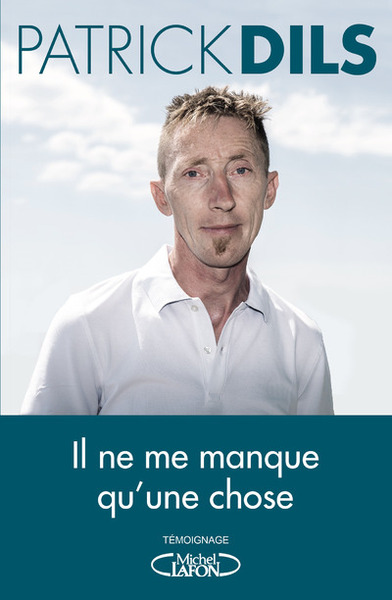 IL NE ME MANQUE QU´ UNE CHOSE ...