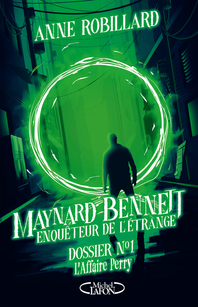 MAYNARD BENNETT, ENQUETEUR DE L´ETRANGE - TOME 1 DOSSIER N 1 : L´AFFAIRE PERRY - VOL01