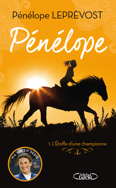 PENELOPE - TOME 1 L´ETOFFE D´UNE CHAMPIONNE - VOLUME 01