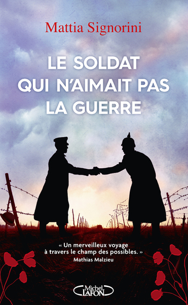 SOLDAT QUI N´AIMAIT PAS LA GUERRE
