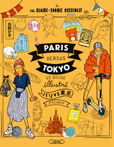PARIS VERSUS TOKYO - LE GUIDE ILLUSTRE