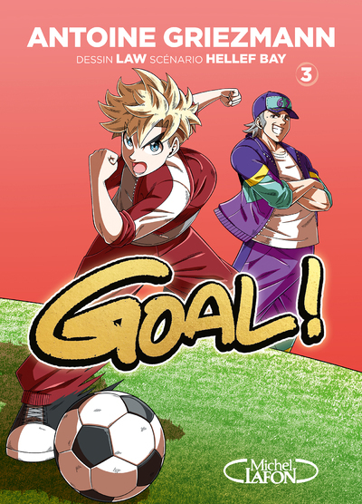 GOAL ! - TOME 3 EDITION COUPE DU MONDE