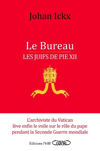 BUREAU - LES JUIFS DE PIE XII