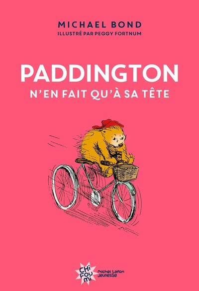 PADDINGTON N´EN FAIT QU´A SA TETE - NOUVELLE EDITION