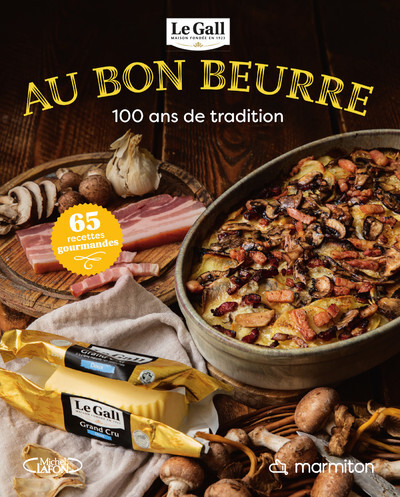 AU BON BEURRE - 100 ANS DE TRADITION - MARMITON