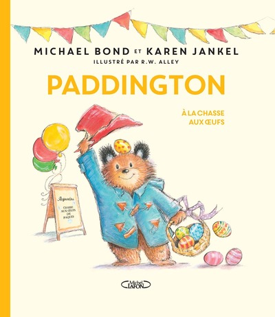 PADDINGTON A LA CHASSE AUX OEUFS
