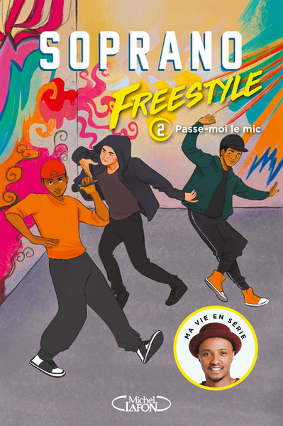 FREESTYLE - TOME 2 PASSE-MOI LE MIC - VOLUME 02