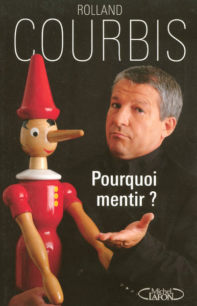 POURQUOI MENTIR