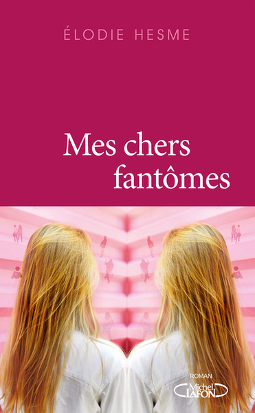 MES CHERS FANTOMES