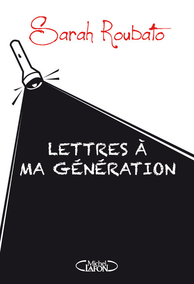 LETTRES A MA GENERATION