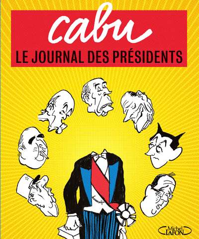 JOURNAL DES PRESIDENTS  CABU     BD