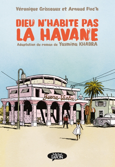 DIEU N´HABITE PAS LA HAVANE - BD