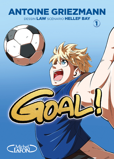 GOAL ! - TOME 1 EDITION COUPE DU MONDE