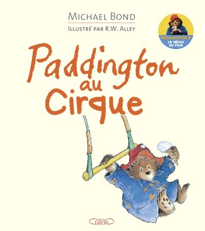 PADDINGTON AU CIRQUE