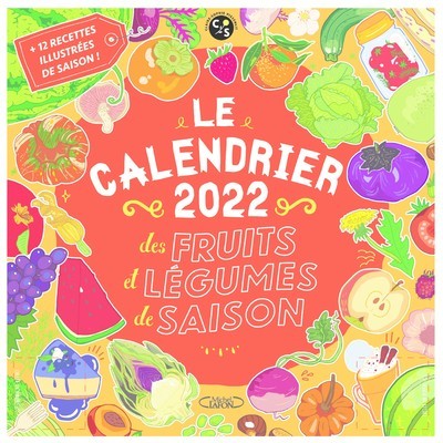 CALENDRIER 2022 DES FRUITS ET LEGUMES DE SAISON