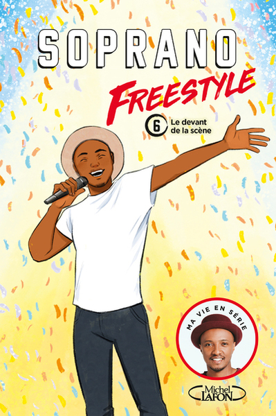 FREESTYLE - TOME 6 LE DEVANT DE LA SCENE - VOL06