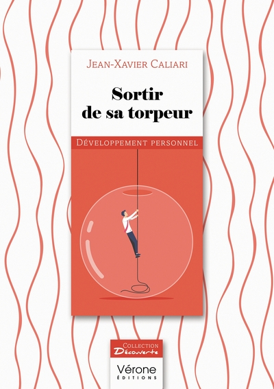 SORTIR DE SA TORPEUR