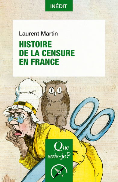 HISTOIRE DE LA CENSURE EN FRANCE