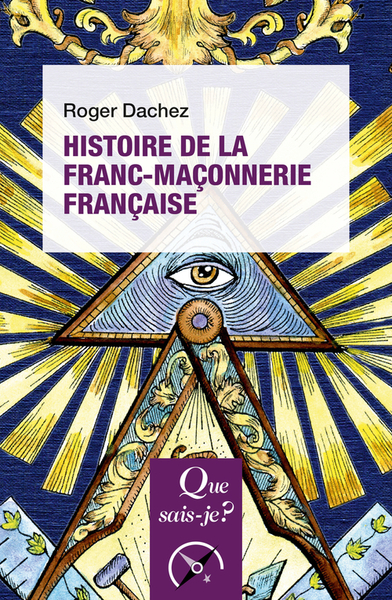 HISTOIRE DE LA FRANC-MACONNERIE FRANCAISE