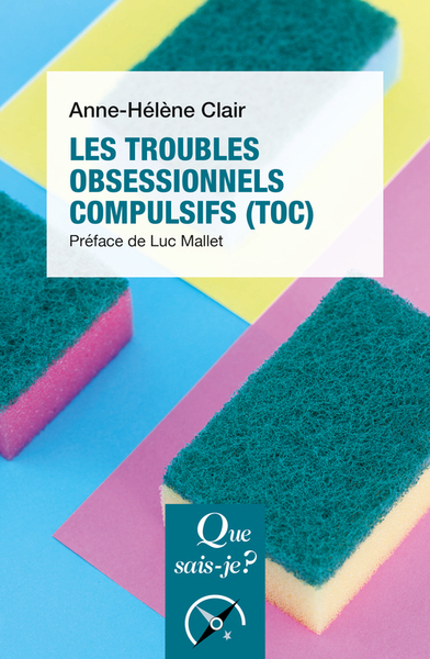 TROUBLES OBSESSIONNELS COMPULSIFS (TOC)