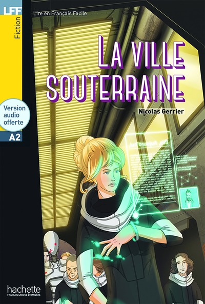 LFF : LA VILLE SOUTERRAINE + CD AUDIO (A2)