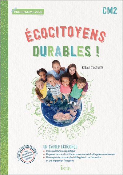 ECOCITOYENS DURABLES ! CM2 - CAHIER ELEVE - ED. 2022