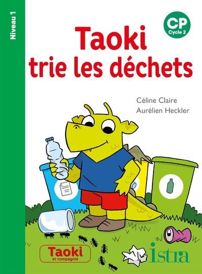 TAOKI TRIE LES DECHETS NIVEAU 1 - ALBUM - EDITION 2021