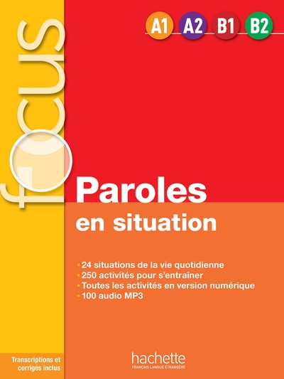 FOCUS : PAROLES EN SITUATIONS + CD AUDIO + CORRIGES + PARCOURS DIGITAL