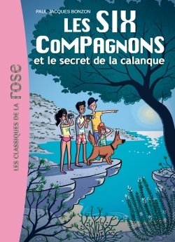 SIX COMPAGNONS 09 - LE SECRET DE LA CALANQUE