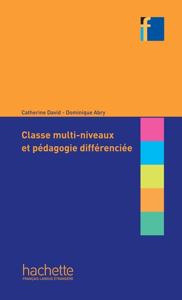 COLLECTION F - CLASSES MULTI-NIVEAUX ET PEDAGOGIE DIFFERENCIEE