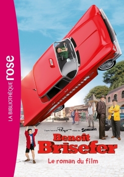 BENOIT BRISEFER : LES TAXIS ROUGES - LE ROMAN DU FILM