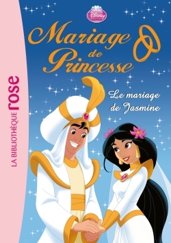 MARIAGE DE PRINCESSE 08 - LE MARIAGE DE JASMINE