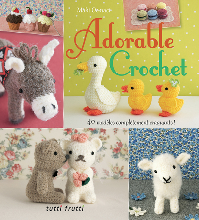 ADORABLE CROCHET