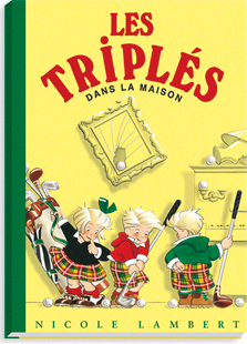 TRIPLES DANS LA MAISON T2