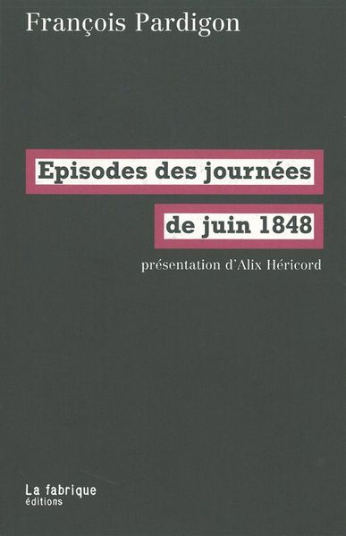 EPISODES DES JOURNEES DE JUIN 1848