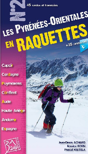 PYRENEES-ORIENTALES EN RAQUETTES